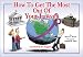 Book How to Get the Most out of Your Lawyer: You'll Both Be Happier