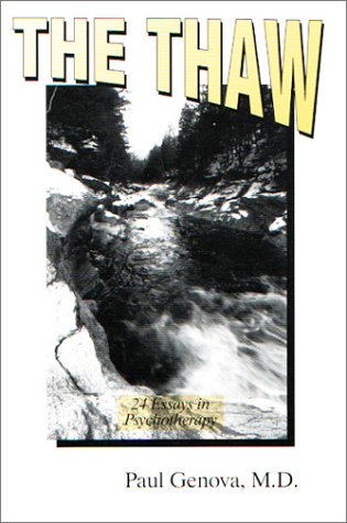 the thaw  24 essays in psychotherapy