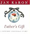 Esther's Gift: A Mitford Christmas Story (Christmas in Mitford Gift)