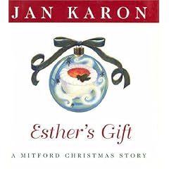 Esther's Gift: A Mitford Christmas Story (Christmas in Mitford Gift)