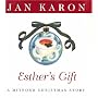 Esther's Gift: A Mitford Christmas Story (Christmas in Mitford Gift)