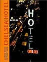 Chelsea Hotel: Quinze Anos/Fifteen Years