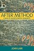 After Method: Mess in Social Science Research (International Library of Sociology)