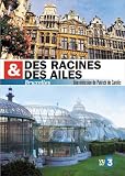 Revue France Télévisions  / Des racines et des ailes : Bruxelles