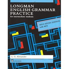 Longman English Grammar Practice. For intermediate students: Self-study Edition with Key (Grammar Reference)