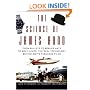 The Science of James Bond: From Bullets to Bowler Hats to Boat Jumps, the Real Technology Behind 007's Fabulous Films