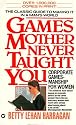 Games Mother Never Taught You