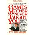 Games Mother Never Taught You