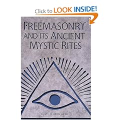 Freemasonry and Its Ancient Mystic Rites