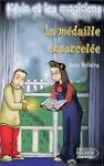 K�vin et les Magiciens, tome 2 : La M...