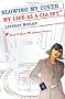 Blowing My Cover: My Life as a CIA Spy Blowing My Cover: My Life as a CIA Spy
