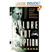Failure Is Not an Option : Mission Control from Mercury to Apollo 13 and Beyond