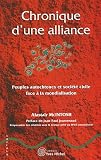 Chronique d'une alliance : Peuples autochtones et soci�t� civile face � la mondialisation