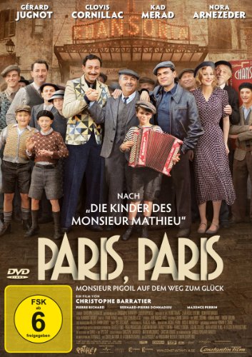 Paris, Paris - Monsieur Pigoil auf dem Weg zum Glück