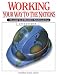 Working Your Way to the Nations: A Guide to Effective Tentmaking by  ISBN 0830819053