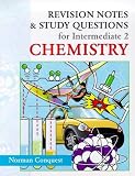 Intermediate 2 Chemistry: Revision Notes & Study Questions (Books for Scotland)