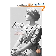 Coco Chanel: Ein Leben