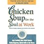 Chicken Soup for the Soul at Work