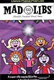 Dance Mania Mad Libs