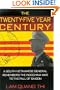 The Twenty-five Year Century: A South Vietnamese General Remembers the Indochina War to the Fall of Saigon