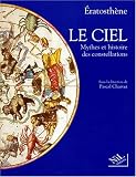 Le ciel mythes et histoire des constellations