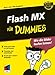 Flash MX für Dummies. (Fur Dummies)
