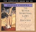The Seven Spiritual Laws of Success: A Practical Guide to the Fulfillment of Your Dreams
