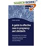 A Guide to Effective Care in Pregnancy and Childbirth (Oxford Medical Publications)