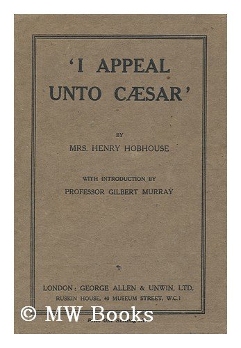 I Appeal unto Caesar: The Case of the Conscientious Objector