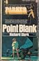 Point Blank (Violent World of Parker, No 2)