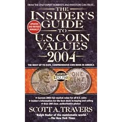 The Insider's Guide to U.S. Coin Values 2004 (Insider's Guide to Us Coin Values)