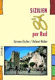 Sizilien per Rad