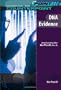 DNA Evidence (Point/Counterpoint (Chelsea Hardcover))