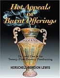 Hot Appeals or Burnt Offerings: Do's and Don'ts for Twenty-First Century Fundraising cover image