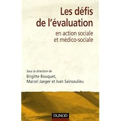 Les d�fis de l'�valuation en action sociale et m�dico-sociale
