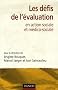 Les d�fis de l'�valuation en action sociale et m�dico-sociale