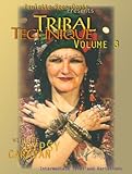 Paulette Rees-Denis presents Tribal Technique Volume 3