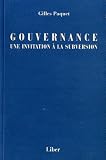 Gouvernance: une invitation à la subversion