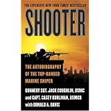 Shooter: The Autobiography of the Top-Ranked Marine Sniperby Jack Coughlin