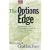 The Options Edge:  Winning the Volatility Game with Options On Futures