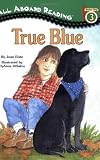 True Blue (All Aboard Reading)