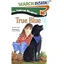 True Blue (All Aboard Reading)