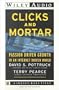 Clicks and Mortar: Passion Driven Growth in an Internet Driven World (Wiley Audio)