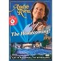 Andre Rieu - The Homecoming