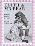 Edith and Mr. Bear