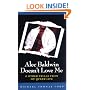 Alec Baldwin Doesn't Love Me and Other Trials from My Queer Life