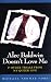 Alec Baldwin Doesn't Love Me and Other Trials from My Queer Life