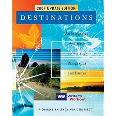 Destinations: An Integrated Approach to Writing Paragraphs and Essays, Updated Edition with Writer's Workout
