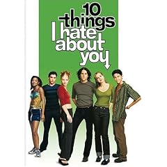 10 Things I Hate About You