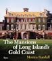 The Mansions of Long Island's Gold Coast: Revised and Expanded